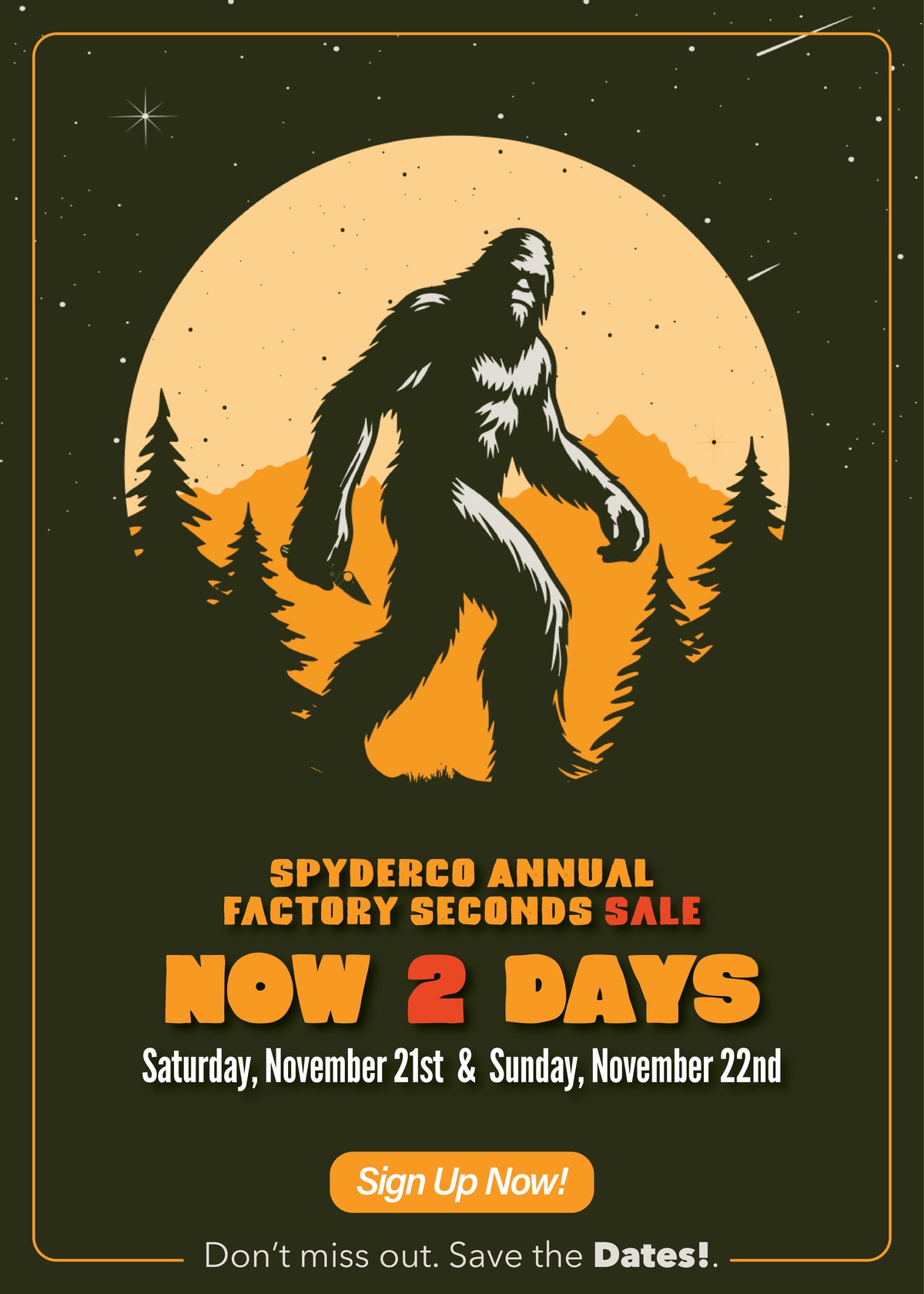 Don't miss out. Save the dates. Spyderco annual factory seconds sale. Now 2 days. Saturday, November 21 and Sunday November 22. Sign up now.