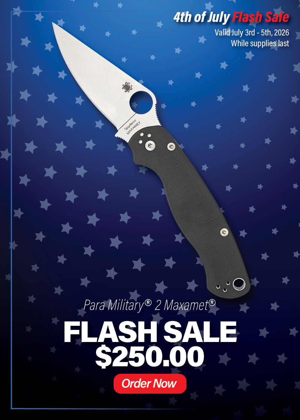 Para Military 2 Maxamet. Flash sale $250.00. Order now. 4th of July flash sale. Valid July 3rd - 5th, 2026. While supplies last.