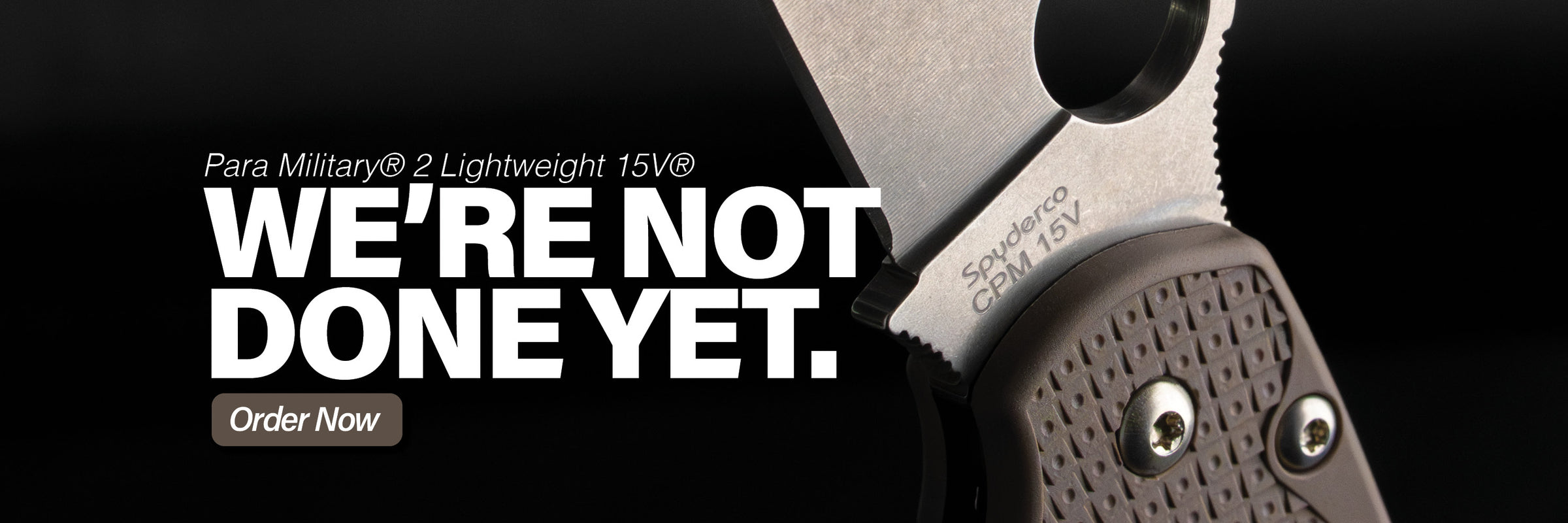 Para Military 2 15V closeup image on a black background. Text reads " Para Military 2 Lightweight 15V - We're Not Done Yet - Order Now